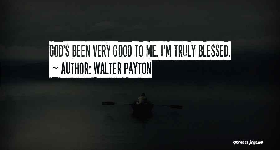 Walter Payton Quotes 839191