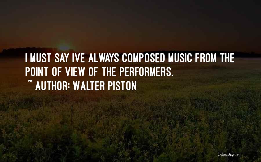 Walter Piston Quotes 2229405