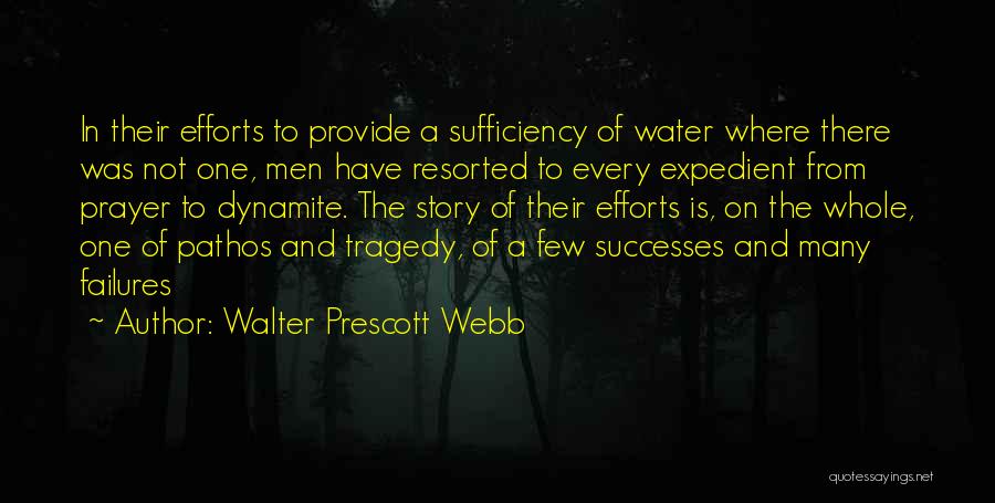 Walter Prescott Webb Quotes 2171985