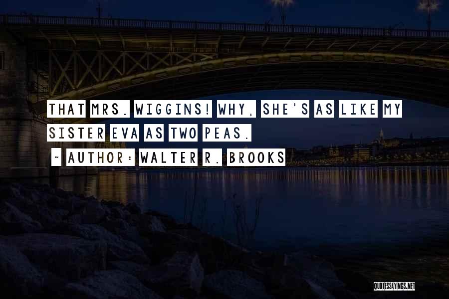 Walter R. Brooks Quotes 1651637