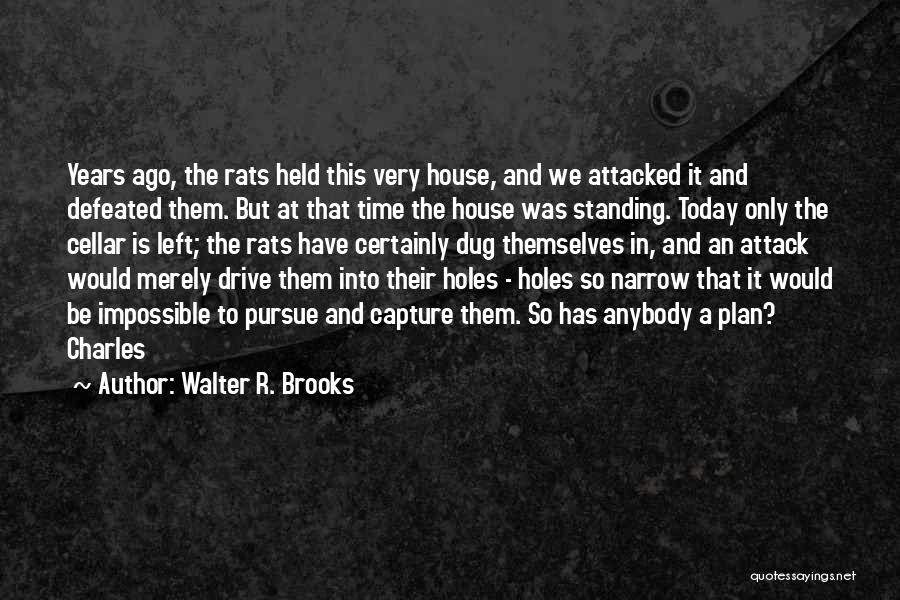 Walter R. Brooks Quotes 1798745
