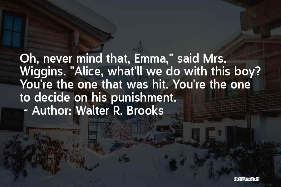 Walter R. Brooks Quotes 2120039