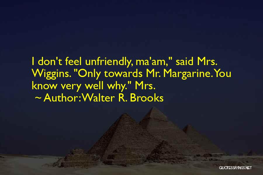 Walter R. Brooks Quotes 518798