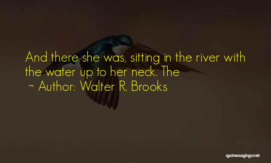 Walter R. Brooks Quotes 597336