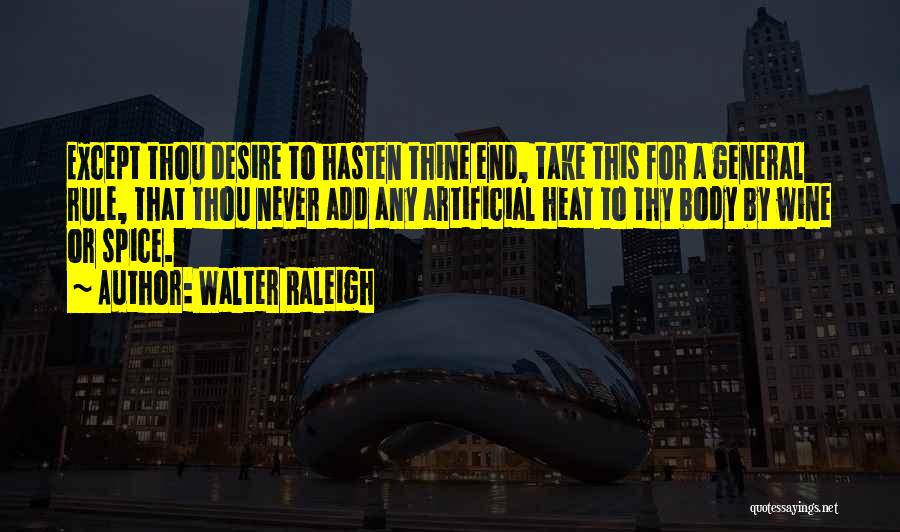 Walter Raleigh Quotes 1098235