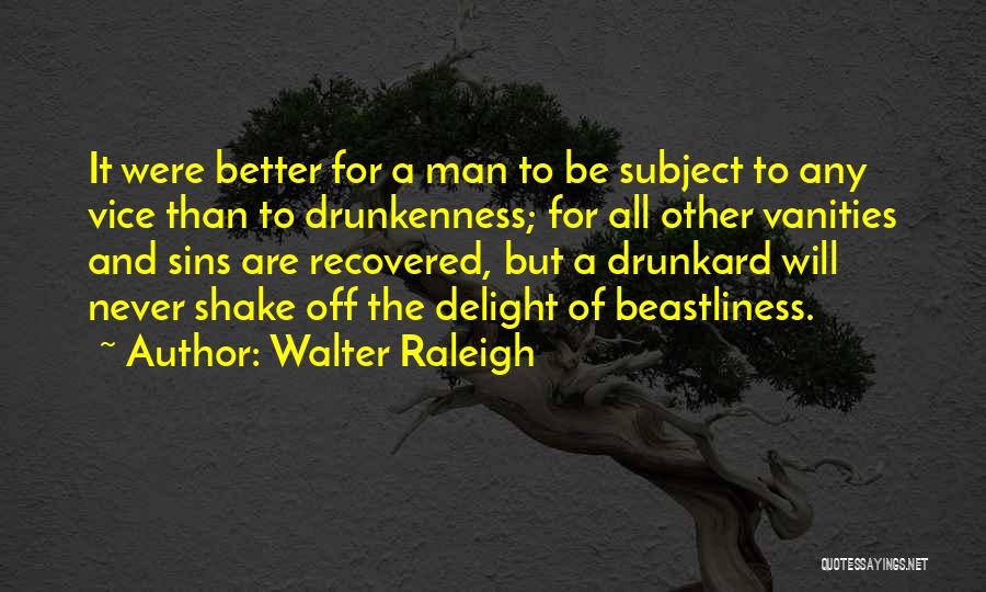 Walter Raleigh Quotes 156533
