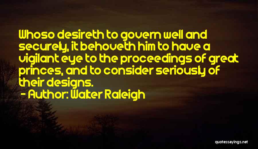 Walter Raleigh Quotes 1720509