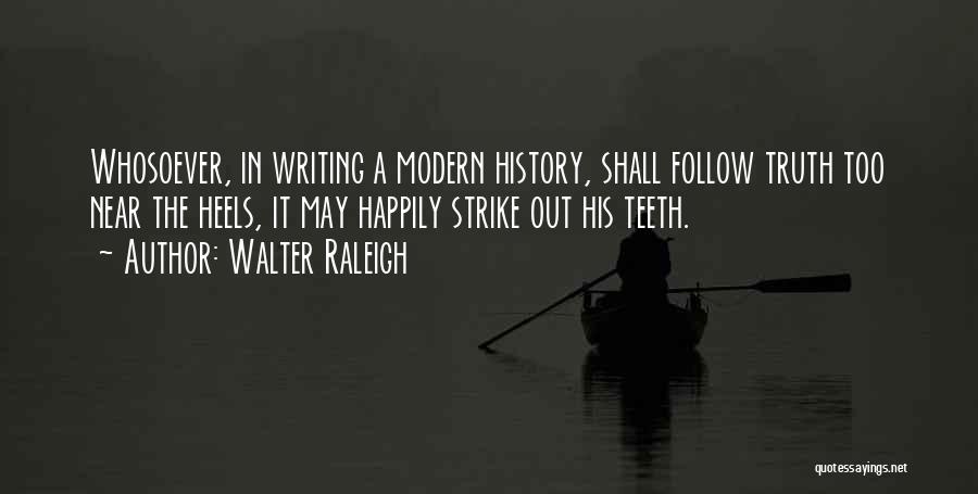 Walter Raleigh Quotes 1952840