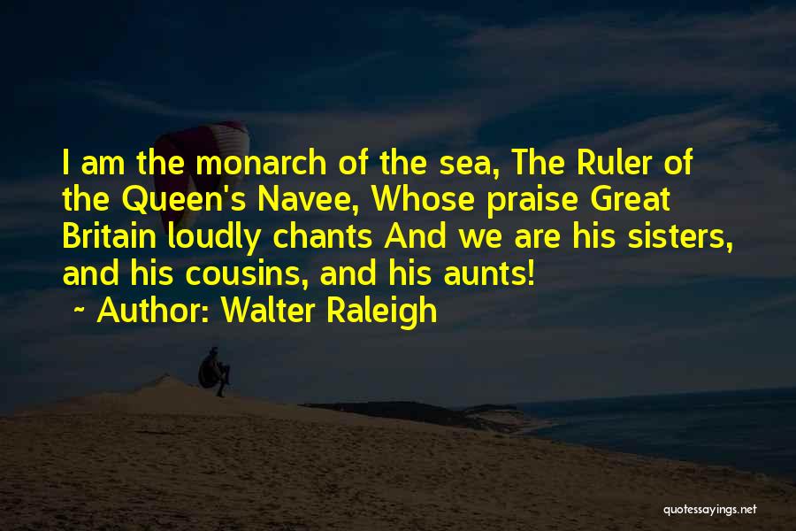 Walter Raleigh Quotes 2147059