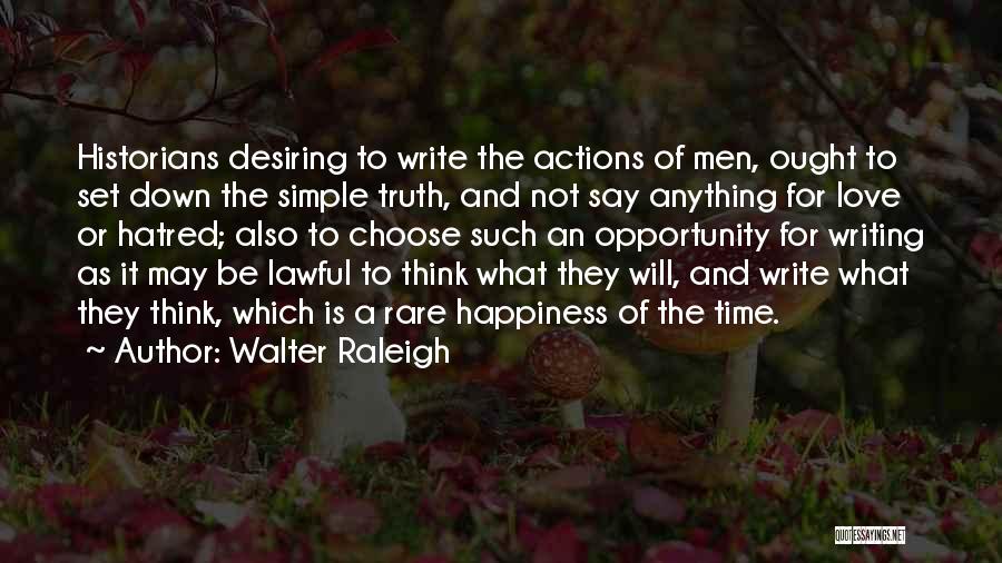 Walter Raleigh Quotes 2229778