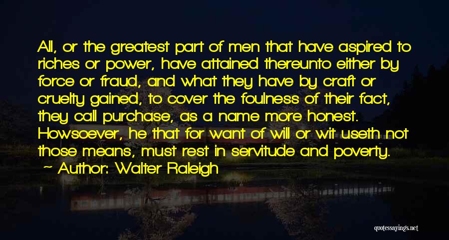 Walter Raleigh Quotes 282381