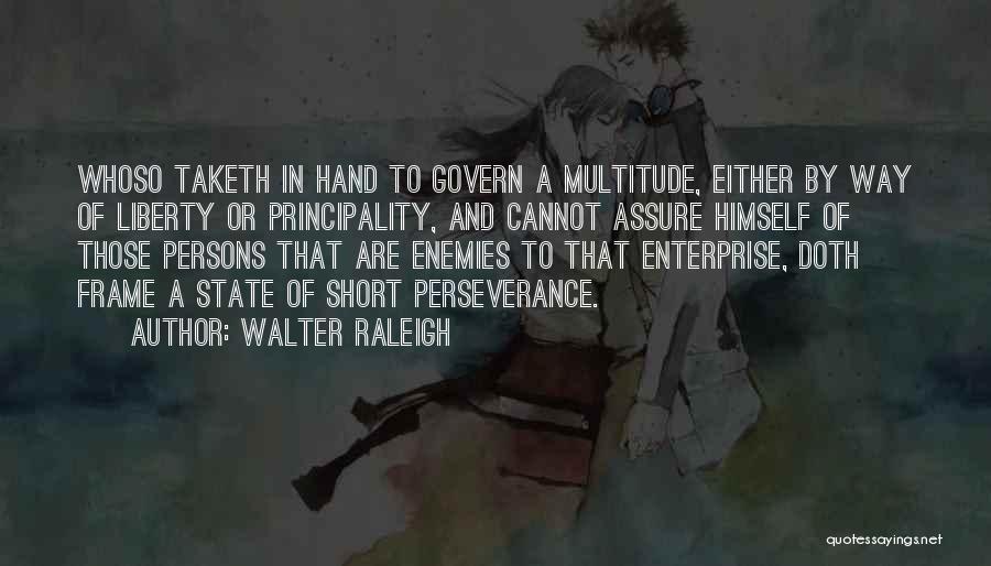 Walter Raleigh Quotes 924978