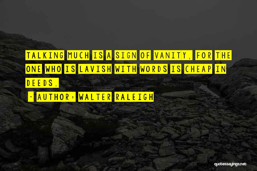 Walter Raleigh Quotes 930313