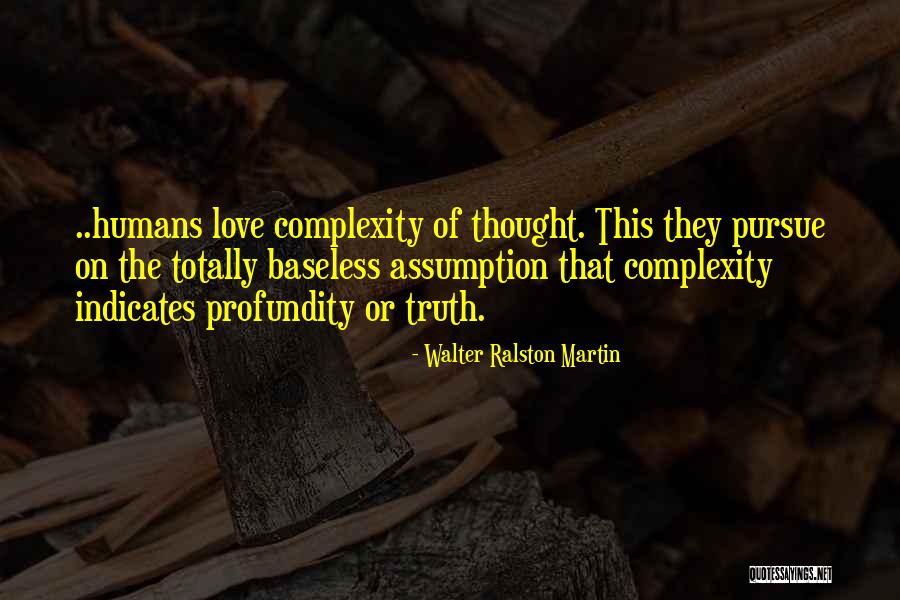 Walter Ralston Martin Quotes 2009520