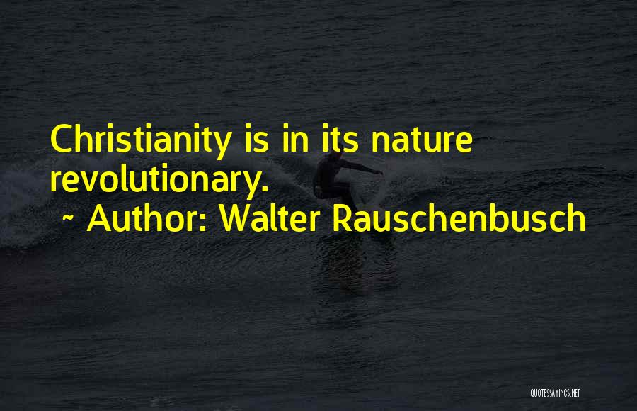 Walter Rauschenbusch Quotes 1194905