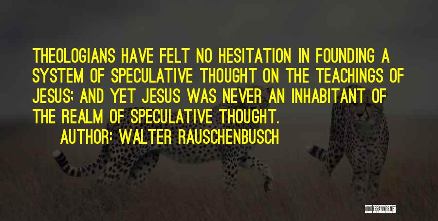 Walter Rauschenbusch Quotes 1449435