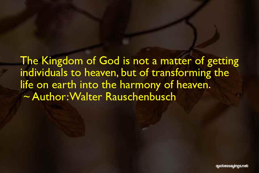 Walter Rauschenbusch Quotes 528443