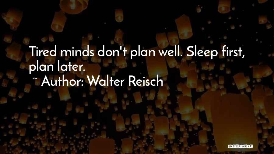 Walter Reisch Quotes 464176