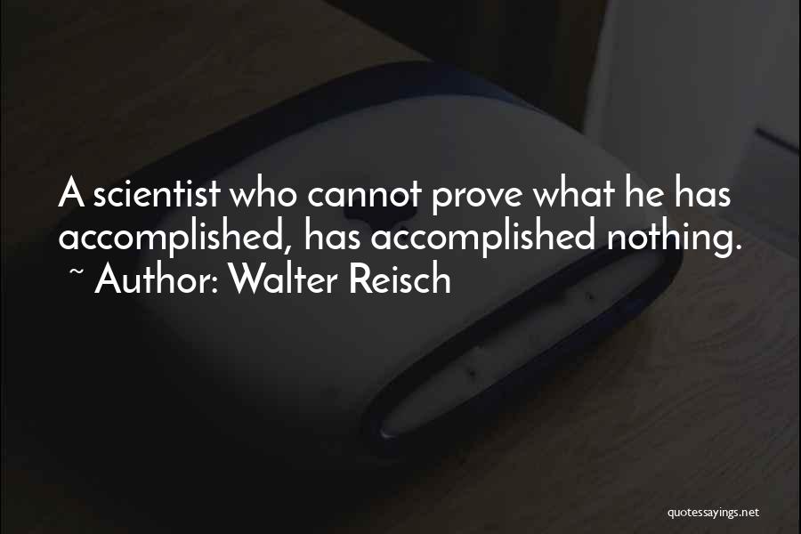 Walter Reisch Quotes 842796