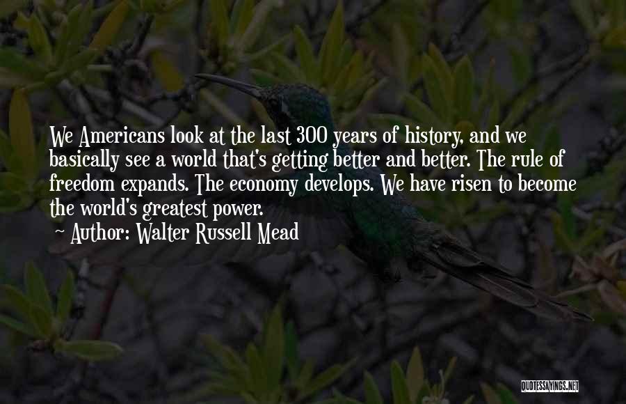 Walter Russell Mead Quotes 115589