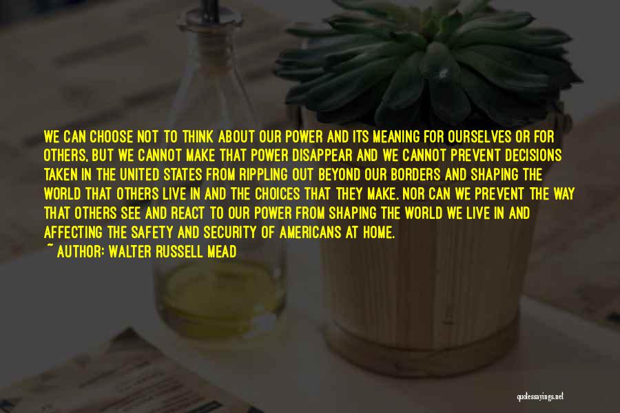 Walter Russell Mead Quotes 1348342