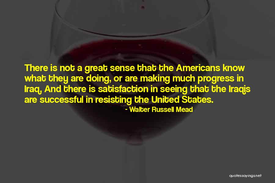 Walter Russell Mead Quotes 1984912