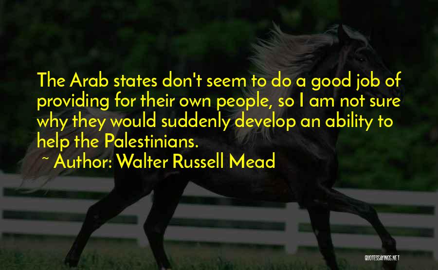 Walter Russell Mead Quotes 310890