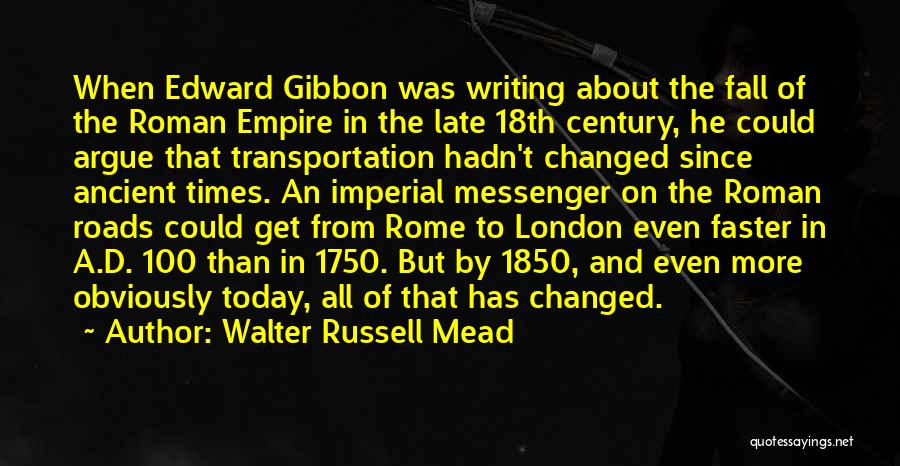 Walter Russell Mead Quotes 934426