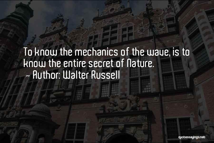 Walter Russell Quotes 1036311
