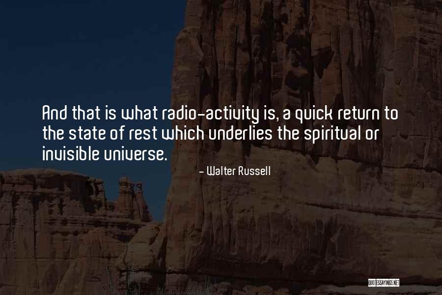 Walter Russell Quotes 1464281