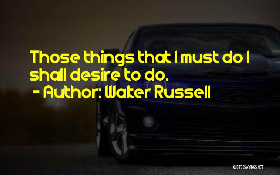 Walter Russell Quotes 1515048