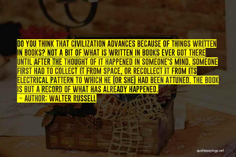 Walter Russell Quotes 1987862