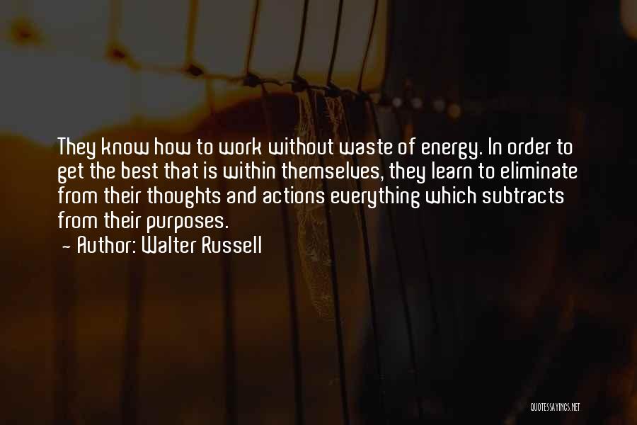 Walter Russell Quotes 751033
