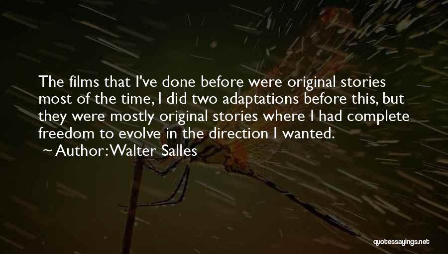 Walter Salles Quotes 126741