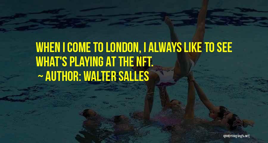 Walter Salles Quotes 1647110