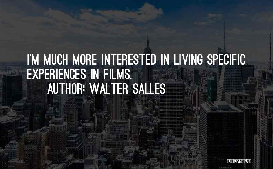 Walter Salles Quotes 330051