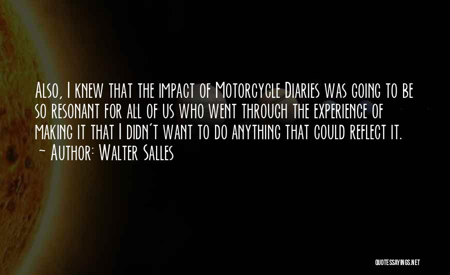 Walter Salles Quotes 380391