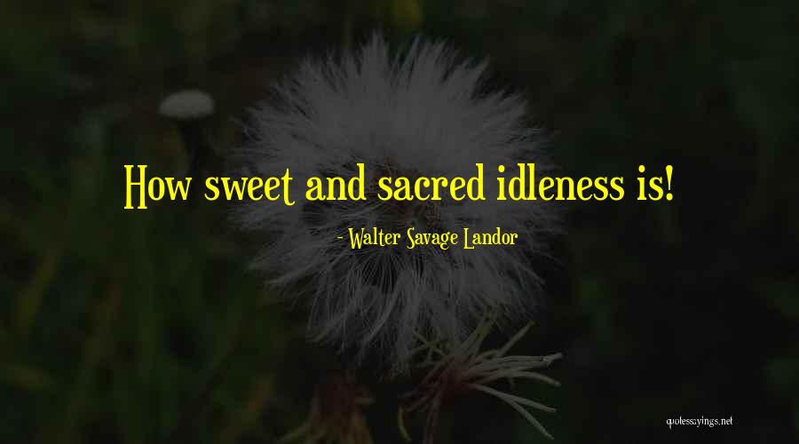 Walter Savage Landor Quotes 827364