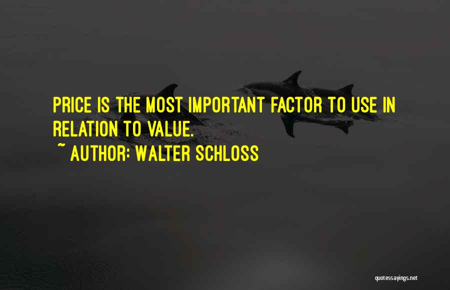 Walter Schloss Quotes 1022168