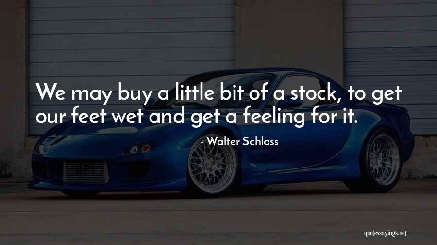 Walter Schloss Quotes 1335135