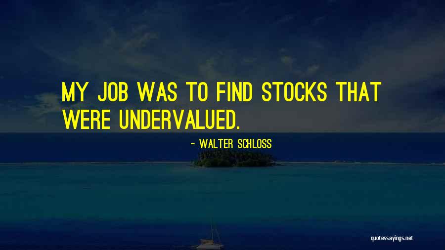 Walter Schloss Quotes 1460574 Walter Schloss Quotes 1460574