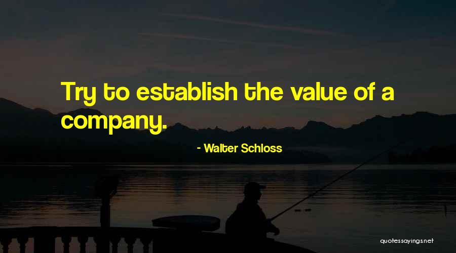 Walter Schloss Quotes 1485612