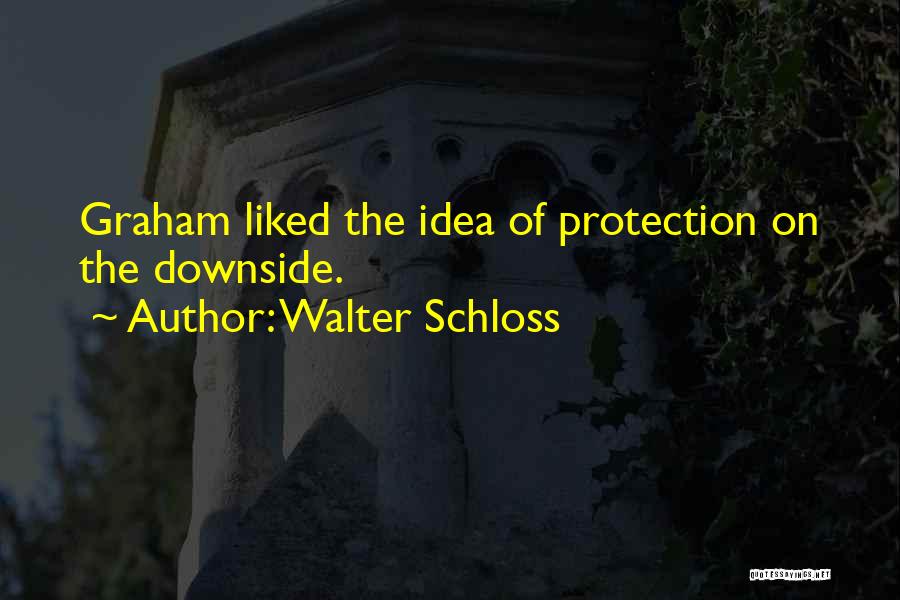 Walter Schloss Quotes 1990848