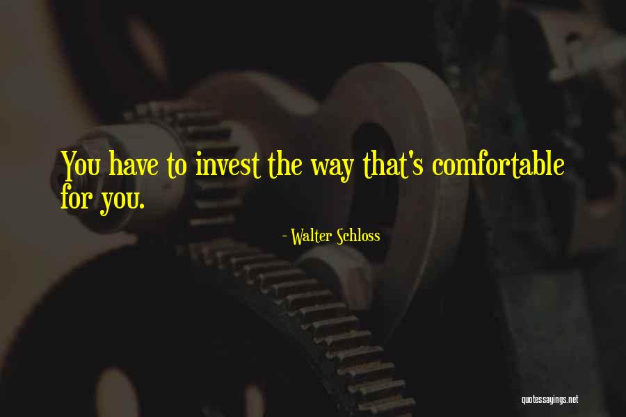 Walter Schloss Quotes 279932 Walter Schloss Quotes 279932