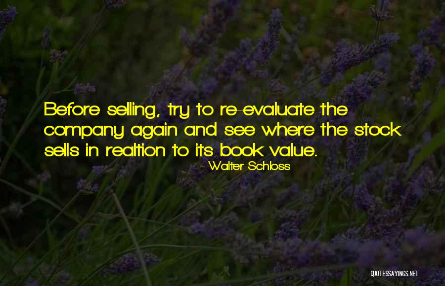 Walter Schloss Quotes 547792 Walter Schloss Quotes 547792