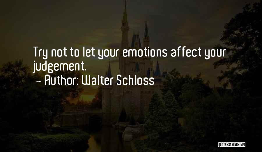 Walter Schloss Quotes 564337