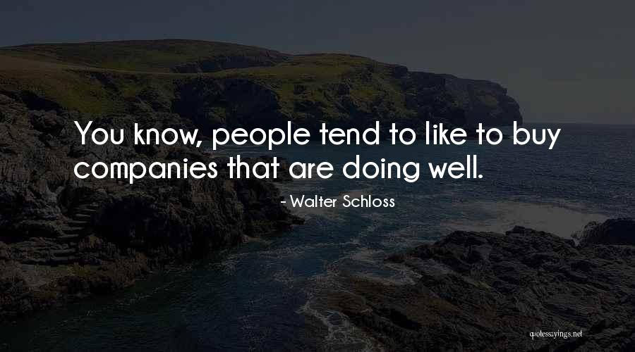 Walter Schloss Quotes 695321 Walter Schloss Quotes 695321