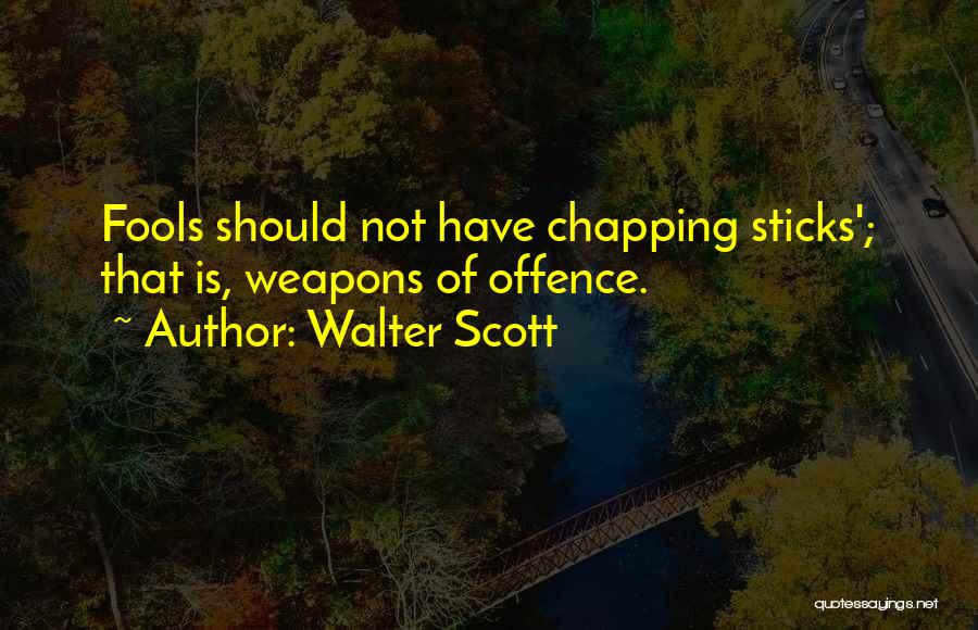 Walter Scott Quotes 2218691