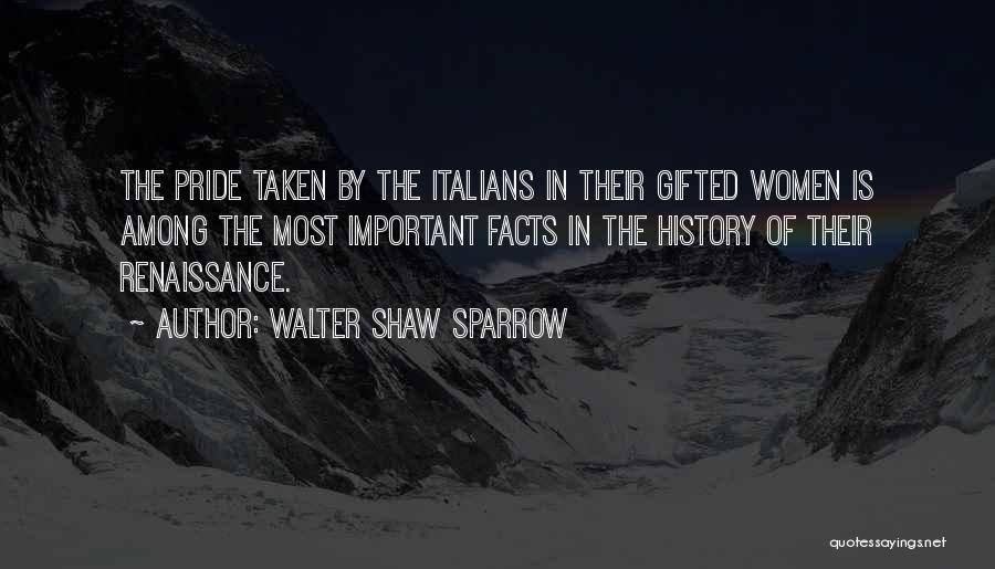 Walter Shaw Sparrow Quotes 1095227