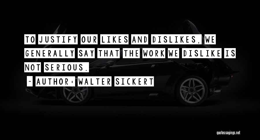 Walter Sickert Quotes 1306358